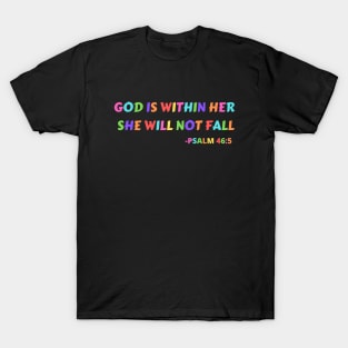 God Is Within Her She Will Not Fall T-Shirt